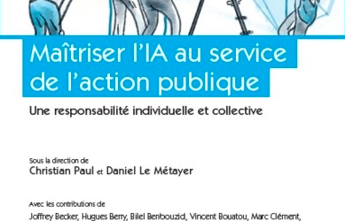 Sortie de l’ouvrage « Maîtriser l’IA au service de l’action publique : une responsabilité individuelle et collective »