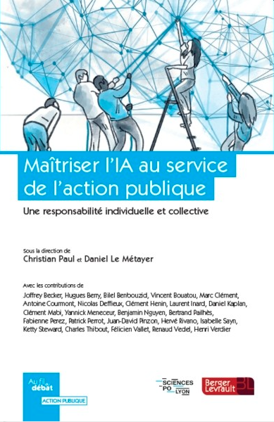 Sortie de l’ouvrage « Maîtriser l’IA au service de l’action publique : une responsabilité individuelle et collective »